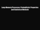 [PDF] Long-Memory Processes: Probabilistic Properties and Statistical Methods Read Full Ebook