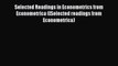 [PDF] Selected Readings in Econometrics from Econometrica ([Selected readings from Econometrica)