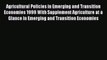 [PDF] Agricultural Policies in Emerging and Transition Economies 1999 With Supplement Agriculture