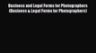 [PDF] Business and Legal Forms for Photographers (Business & Legal Forms for Photographers)
