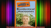 READ FREE FULL EBOOK DOWNLOAD  The Pocket Idiots Guide to Bioidentical Hormones Full Free