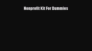 Read Nonprofit Kit For Dummies Ebook Free