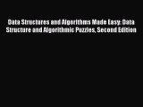 Download Data Structures and Algorithms Made Easy: Data Structure and Algorithmic Puzzles Second