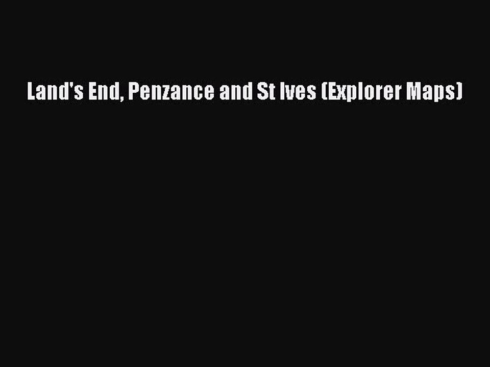 Download Land's End Penzance and St Ives (Explorer Maps) PDF Free