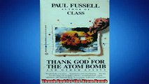 EBOOK ONLINE  Thank God for the Atom Bomb READ ONLINE