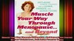 READ book  Muscle Your Way Through Menopauseand Beyond Get Started On Your WeightLoss AntiAging Full Free