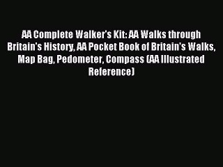 Read AA Complete Walker's Kit: AA Walks through Britain's History AA Pocket Book of Britain's