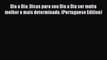 [PDF] Dia a Dia: Dicas para seu Dia a Dia ser muito melhor e mais determinado. (Portuguese