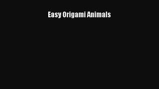 Read Easy Origami Animals PDF Free