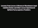 [PDF] Lessons From Losses: A History of Warehouse Legal Liability Claims and Other Losses Experienced