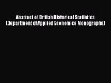 [PDF] Abstract of British Historical Statistics (Department of Applied Economics Monographs)