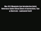 Read Mac OS X Mountain Lion Introduction Quick Reference Guide (Cheat Sheet of Instructions