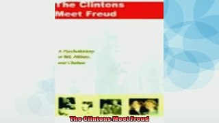 FREE DOWNLOAD  The Clintons Meet Freud  FREE BOOOK ONLINE