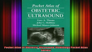 READ book  Pocket Atlas of Obstetric Ultrasound Radiology Pocket Atlas Series Full Free