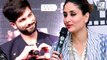 Kareena Kapoor PRAISED Ex Beau Shahid Kapoor