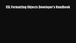 Download XSL Formatting Objects Developer's Handbook PDF Free