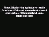 Read Book Mapp v. Ohio: Guarding against Unreasonable Searches and Seizures (Landmark Law Cases