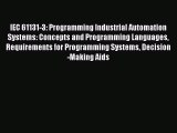 Read IEC 61131-3: Programming Industrial Automation Systems: Concepts and Programming Languages