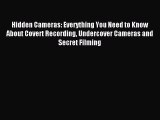Download Hidden Cameras: Everything You Need to Know About Covert Recording Undercover Cameras