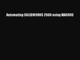 Read Automating SOLIDWORKS 2006 using MACROS Ebook Free