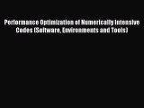 Read Performance Optimization of Numerically Intensive Codes (Software Environments and Tools)
