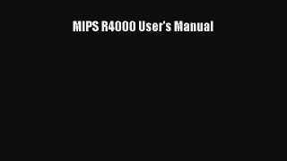 Read MIPS R4000 User's Manual Ebook Free