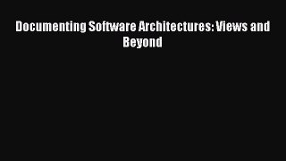 Download Documenting Software Architectures: Views and Beyond Ebook Free