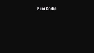Download Pure Corba PDF Online