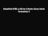 Download Simplified HTML & CSS for E-Books (Easy E-Book Formatting 1) PDF Free