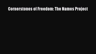 Read Cornerstones of Freedom: The Names Project Ebook Free