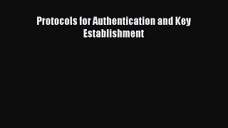 Download Protocols for Authentication and Key Establishment PDF Free