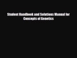 Read Student Handbook and Solutions Manual for Concepts of Genetics PDF Online