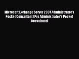 Read Microsoft Exchange Server 2007 Administrator's Pocket Consultant (Pro Administrator's