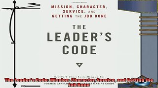 behold  The Leaders Code Mission Character Service and Getting the Job Done