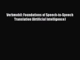 Read Verbmobil: Foundations of Speech-to-Speech Translation (Artificial Intelligence) Ebook