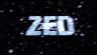 Intro 29 # Zed