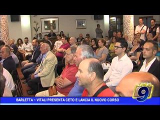 Barletta |  Vitali presenta Ceto e illustra il nuovo corso