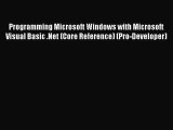 Read Programming Microsoft Windows with Microsoft Visual Basic .Net (Core Reference) (Pro-Developer)