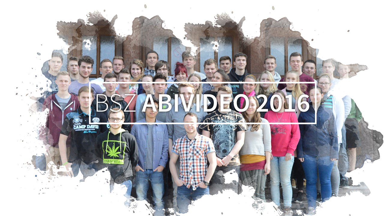 BSZ "Julius Weisbach" Freiberg Abivideo 2016