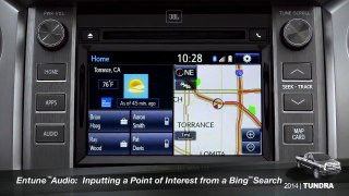 Tundra How To  Inputting a Point of Interest From a Bing™ Search   2014 Toyota Tundra