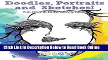 Read Doodles, Portraits and Sketches! Fun How to Draw Activity Book  Ebook Online