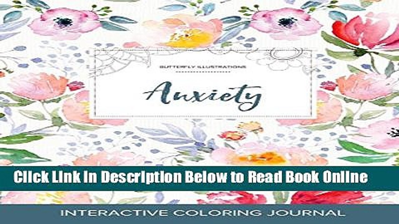 Read Adult Coloring Journal: Anxiety (Butterfly Illustrations, La Fleur)  Ebook Free