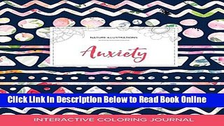 Read Adult Coloring Journal: Anxiety (Nature Illustrations, Tribal Floral)  Ebook Free