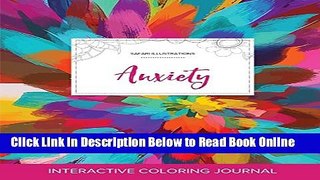 Read Adult Coloring Journal: Anxiety (Safari Illustrations, Color Burst)  Ebook Free