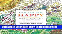 Read Portable Color Me Happy: 70 Coloring Templates That Will Make You Smile (A Zen Coloring