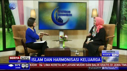 Inspirasi Ramadan: Islam dan Harmonisasi Keluarga #2