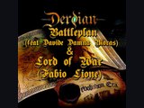 DERDIAN - Battleplan feat DAVIDE DAMNA MORAS & Lord of War feat FABIO LIONE from REVOLUTION ERA Album by 2016