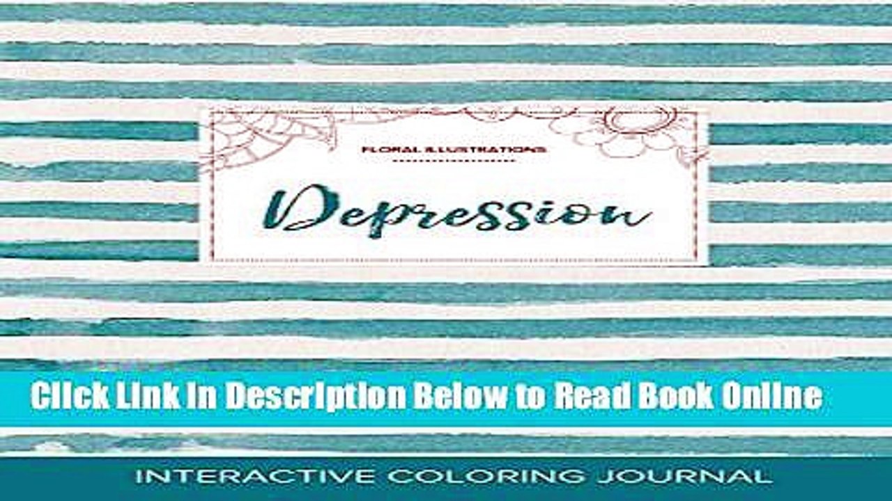 Read Adult Coloring Journal: Depression (Floral Illustrations, Turquoise Stripes)  Ebook Free