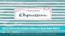 Read Adult Coloring Journal: Depression (Floral Illustrations, Turquoise Stripes)  Ebook Free