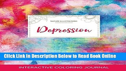 Read Adult Coloring Journal: Depression (Nature Illustrations, Rainbow Canvas)  Ebook Free